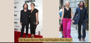 Did Keanu Reeves Wife And Daughter Pass Away? - Atlas Singularity