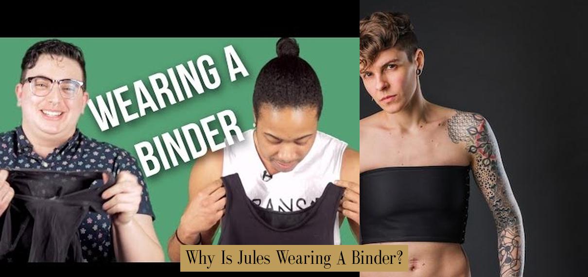 Why Is Jules Wearing A Binder? - Atlas Singularity — Money, Wealth and